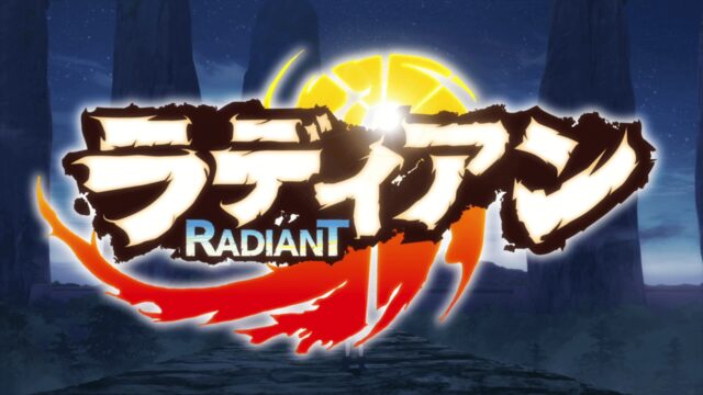 Radiant S2 (Episode 01 — 21) Sub Indo