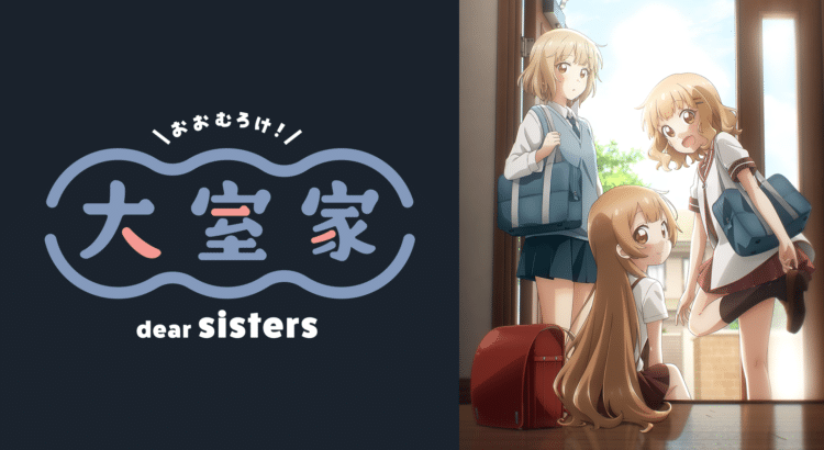 Oomuroke Dear Sisters